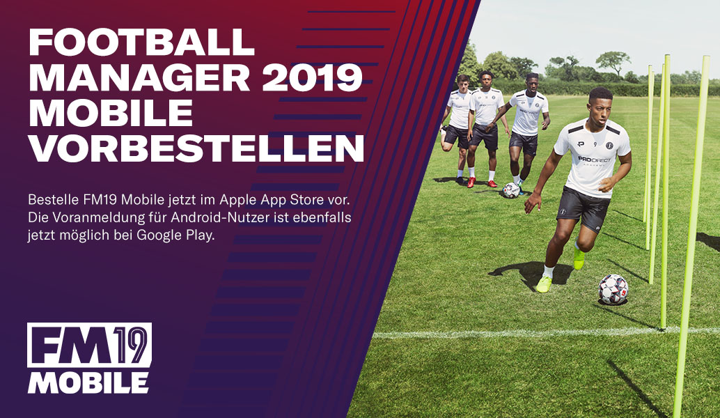 Football Manager 2019 Mobile Vorbestellen