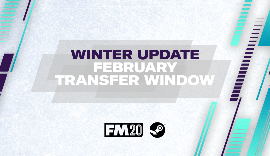 Winter Update: February Transfers Now Live
