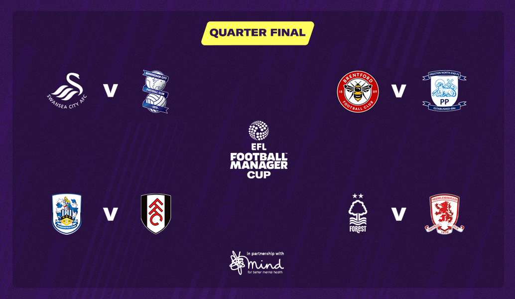 EFL Football Manager Cup | Quarter Final Preview