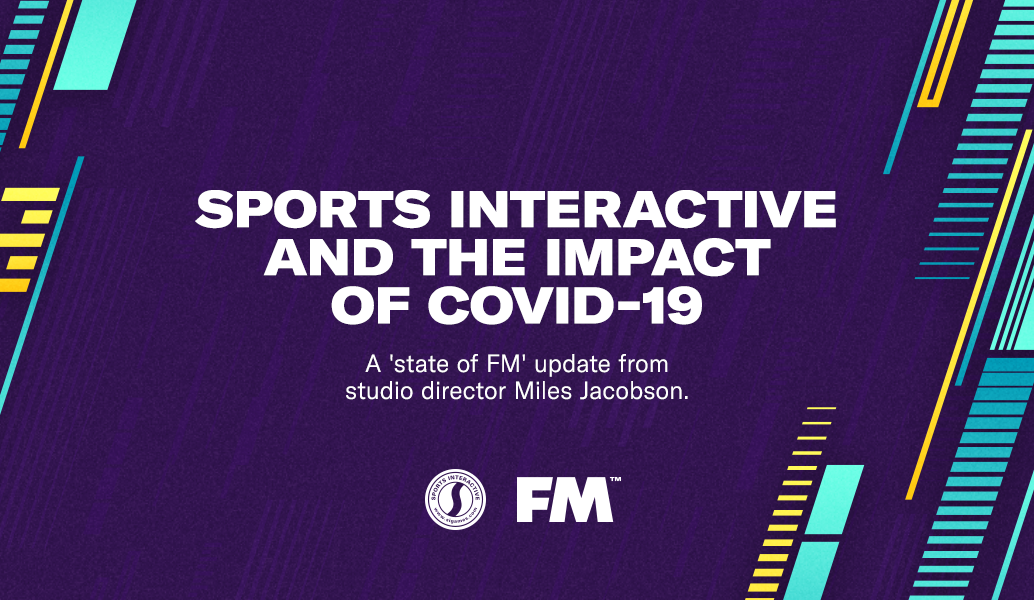 Sports Interactive and the impact of COVID-19 