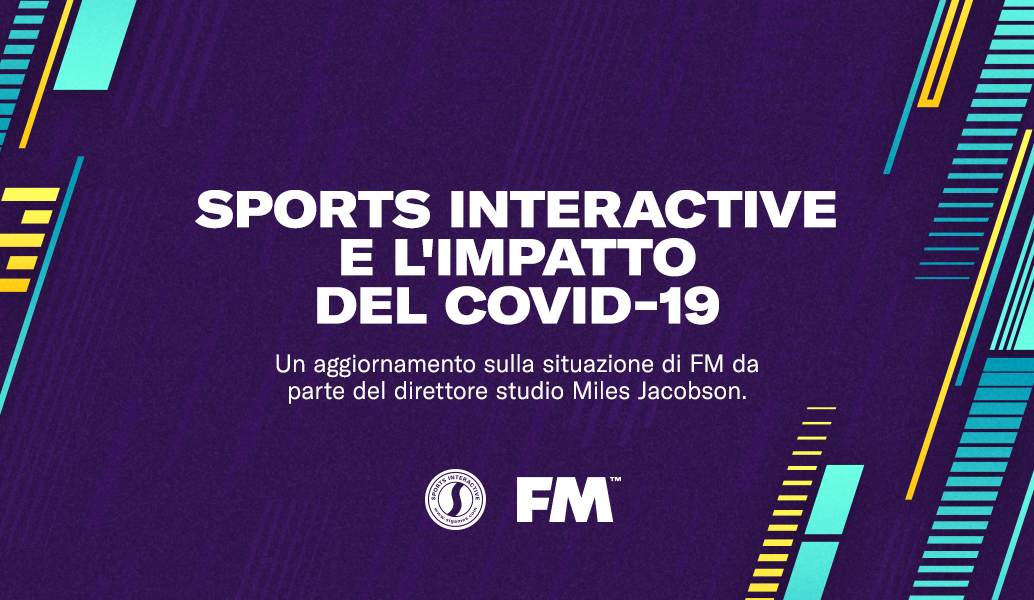 Sports Interactive e l'impatto del COVID-19 