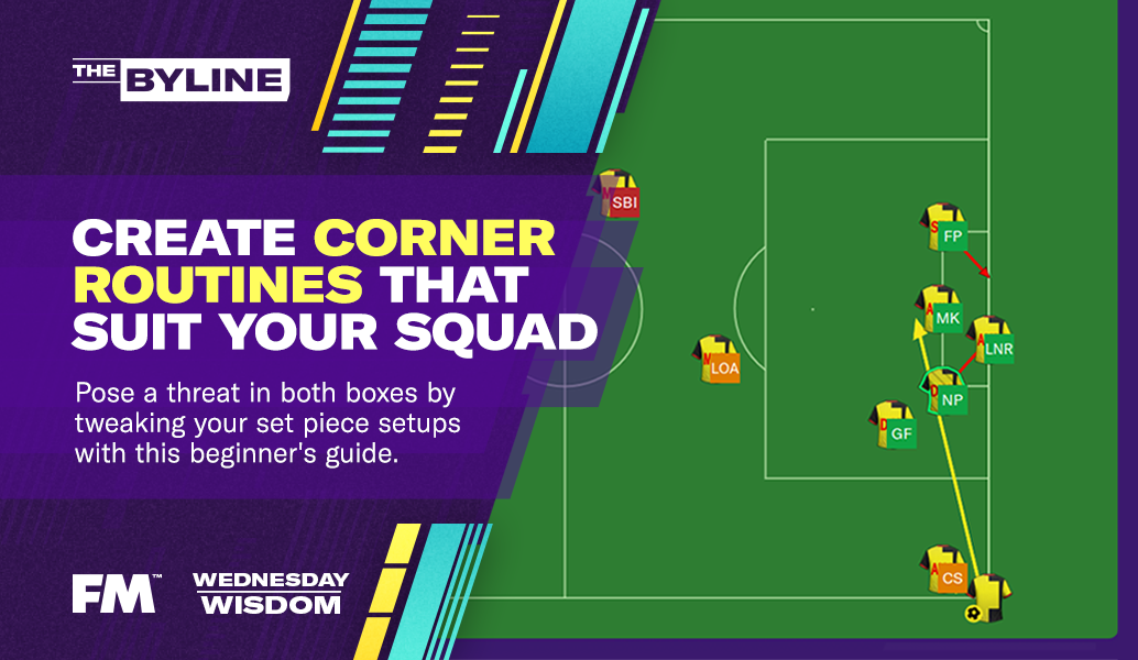 Create corner routines that suit your squad | Wednesday Wisdom