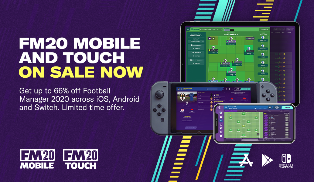 Football Manager 2020 Mobile and Touch up to 66% off now