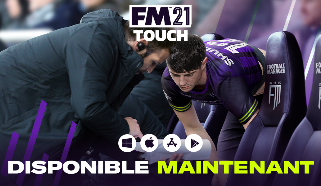 Football Manager 2021 Touch DISPONIBLES MAINTENANT