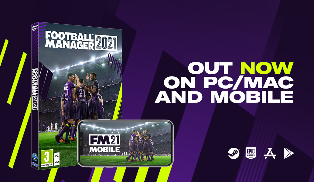 Football Manager 2021 Out Now 