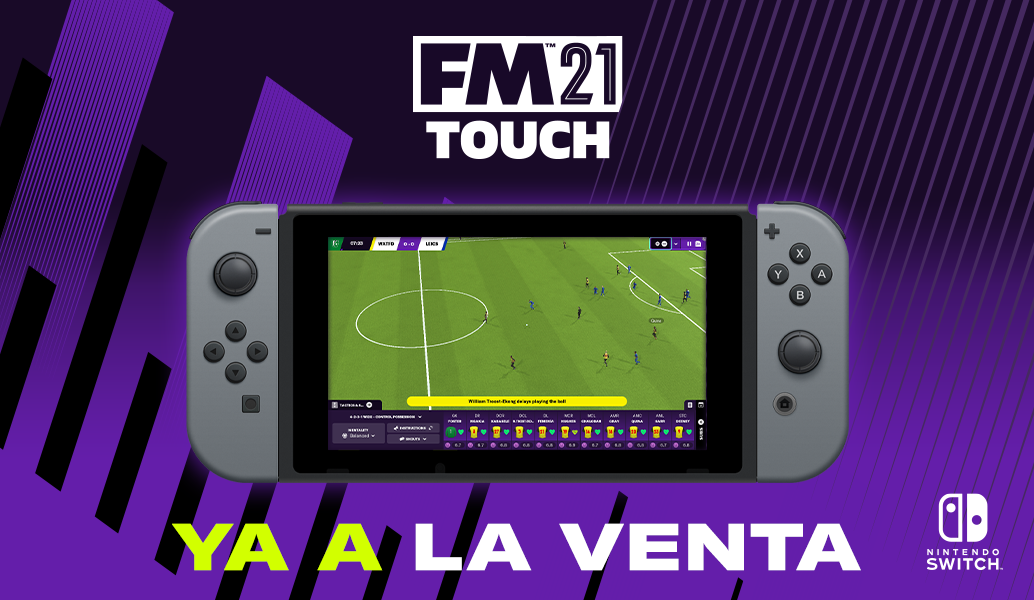  FM21 Touch YA DISPONIBLE en Nintendo Switch™