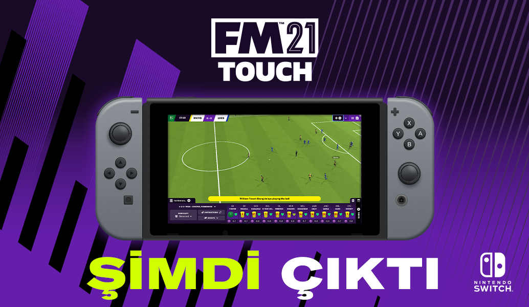FM21 Touch – Şimdi Nintendo Switch™'te