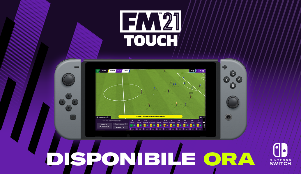 FM21 Touch È DISPONIBILE ORA su Nintendo Switch™