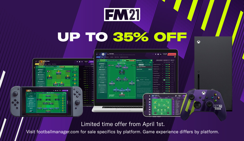 Up to 35% off FM21 across all platforms