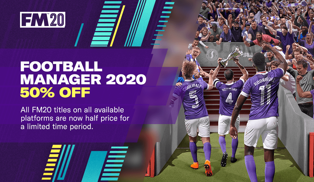Up to 50% off FM20 now across platforms