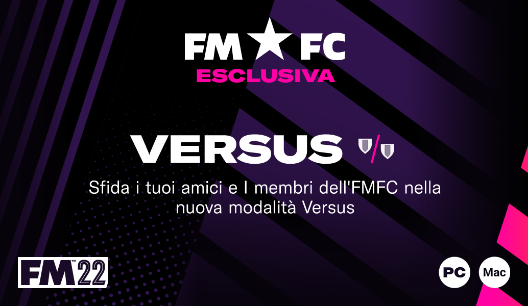 La modalità Versus torna in Football Manager per i membri di FMFC