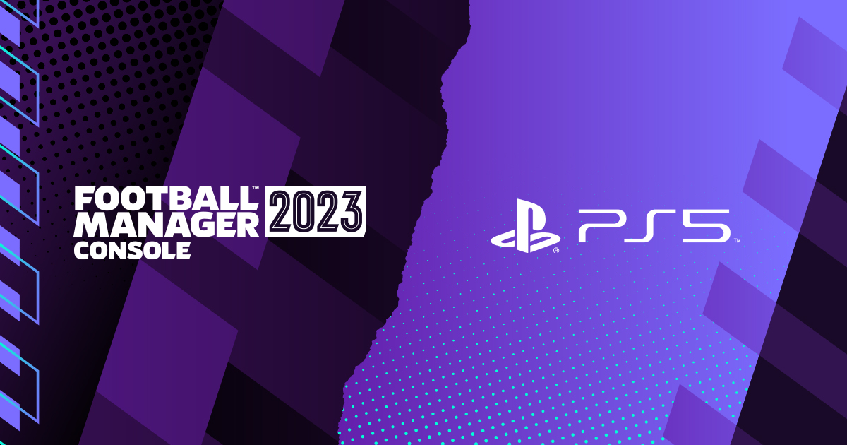 Football Manager arrives on PlayStation 5 with FM23 Console Football Manager 2023
