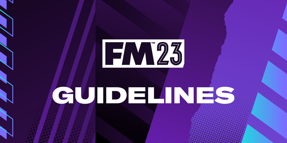 FM23 Guidelines