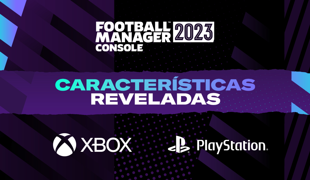 Desvelamos las funciones de Football Manager 2023 Console