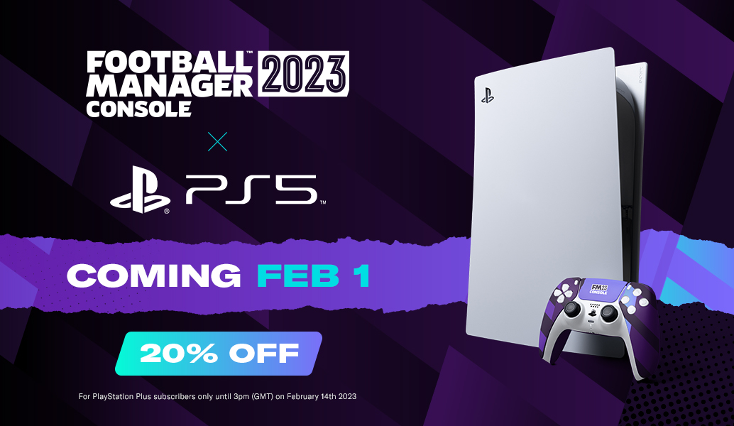 FM23 Console to debut on PS5 on February 1st