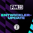 Entwickler-Update – FM23