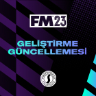 GELİŞTİRME GÜNCELLEMESİ – FM23