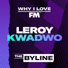 Why I Love FM - Leroy Kwadwo