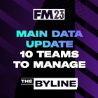 10 Teams to Manage after the FM23 Main Data Update
