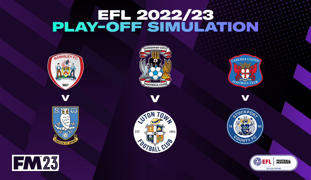 FM23 Simulates the Sky Bet EFL Play-Off Finals