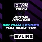 A Guide to the FM23 Touch Challenges on Apple Arcade