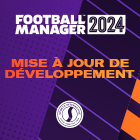 Football Manager 2024 : révélation des nouvelles fonctionnalités et nouveaux partenariats