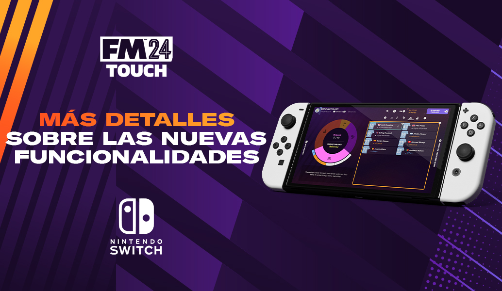 Football Manager 2024 Touch en Nintendo Switch – Más detalles sobre las nuevas funcionalidades