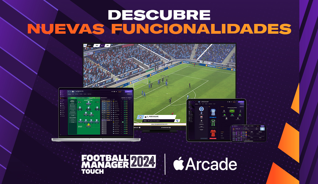 Football Manager 2024 Touch en Apple Arcade – Nuevas funcionalidades reveladas
