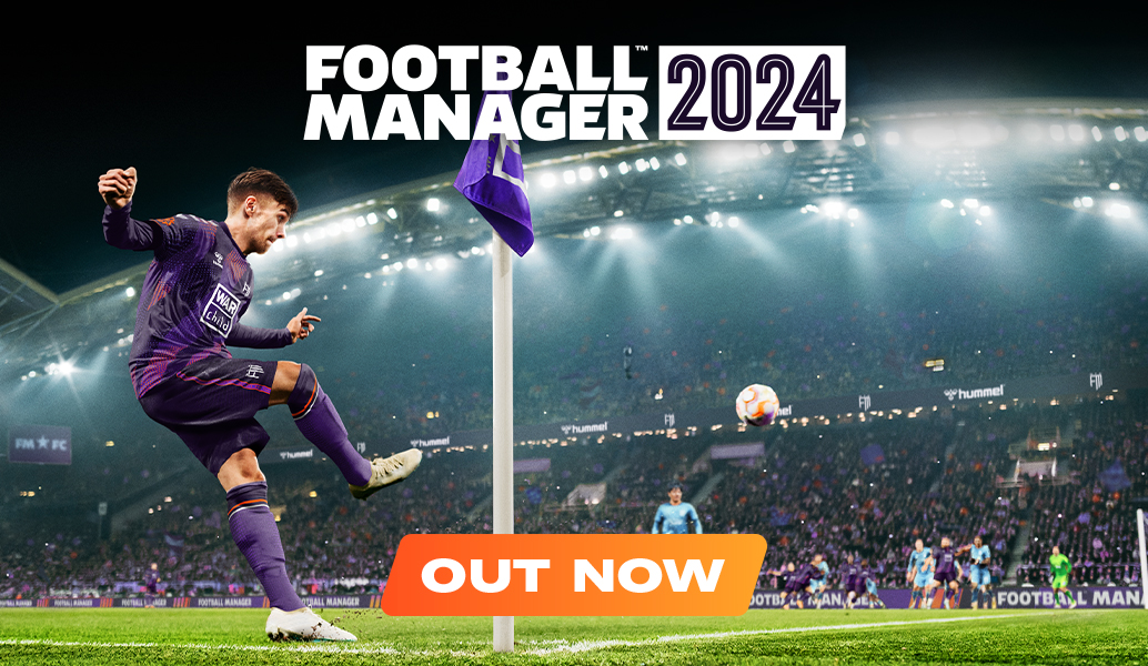 Football Manager 2024 Out Now