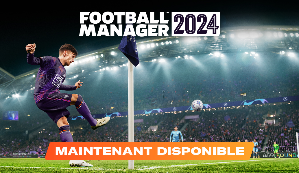 Football Manager 2024 est disponible