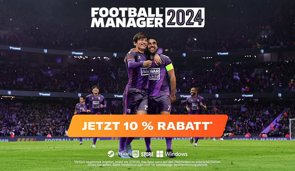 FOOTBALL MANAGER 2024 – JETZT 10 % RABATT