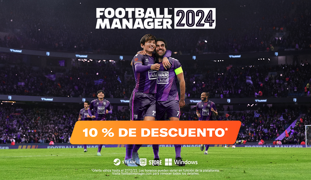FOOTBALL MANAGER 2024, AHORA CON UN 10 % DE DESCUENTO