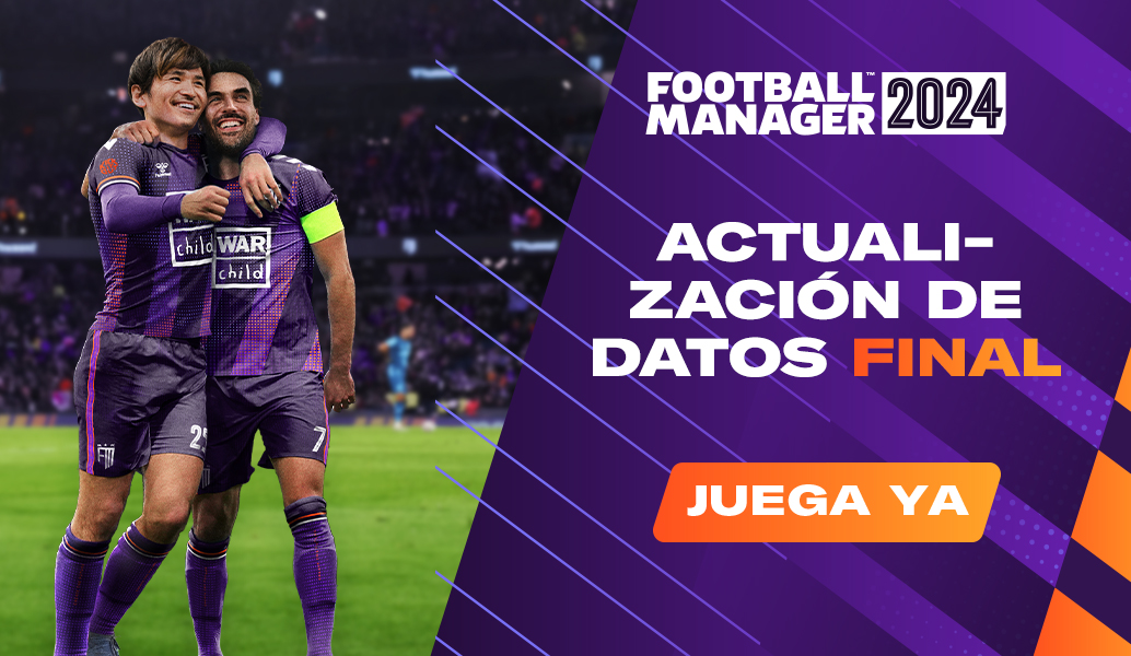 Actualización de datos final de Football Manager 2024 ya disponible