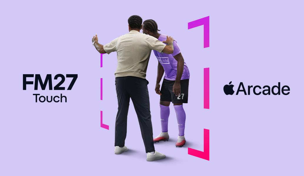 FM27 Touch launches on Apple Arcade from November 10 | Football Manager 27